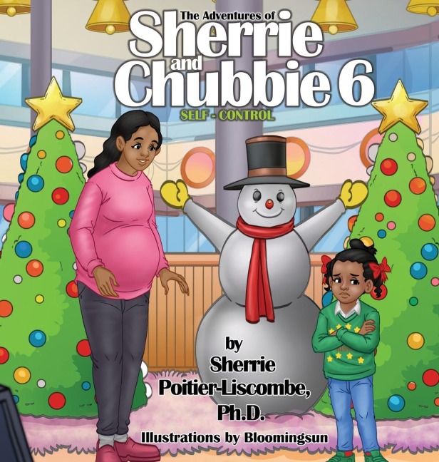 The Adventures of Sherrie and Chubbie 6 Self-Control