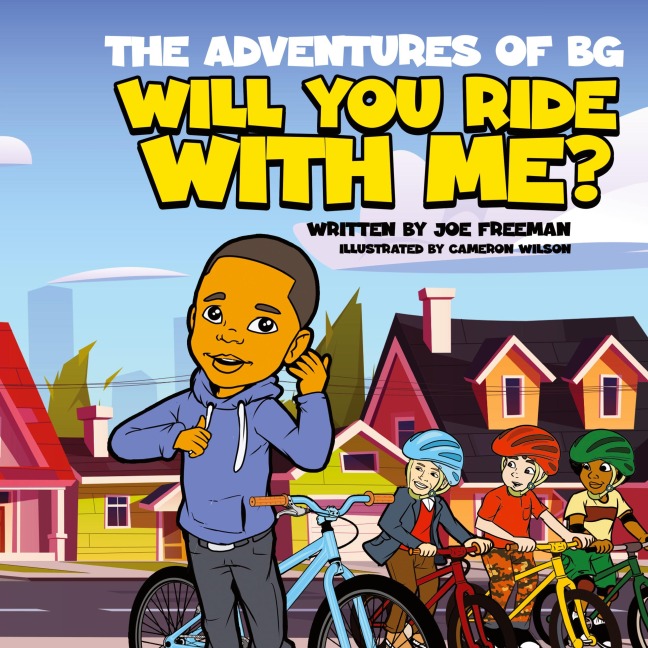 The Adventures of BG Will You Ride With Me?