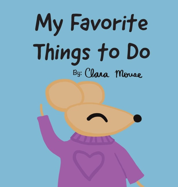 My Favorite Things to Do