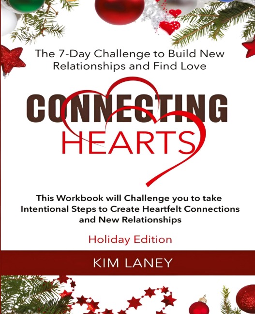 Connecting Hearts: The 7-Days Challenge to Build New Relationship and Find Love