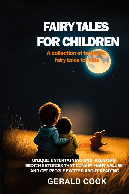 FAIRY TALES FOR CHILDREN: A collection of fantastic fairy tales for kids.