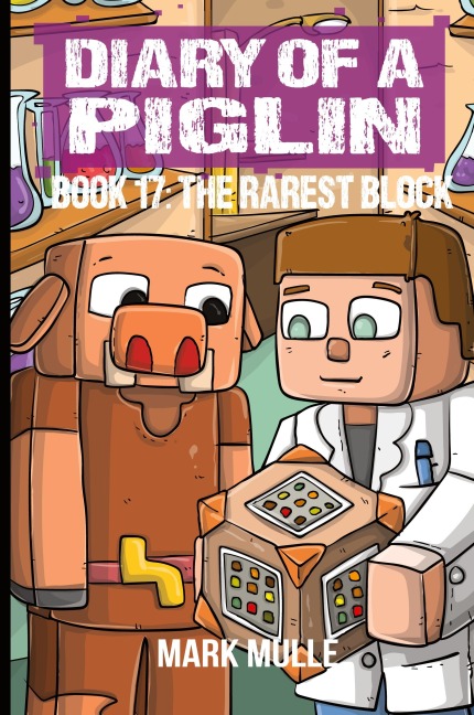 Diary of a Piglin Book 17: The Rarest Block
