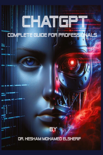 CHATGPT: Complete Guide For Professionals