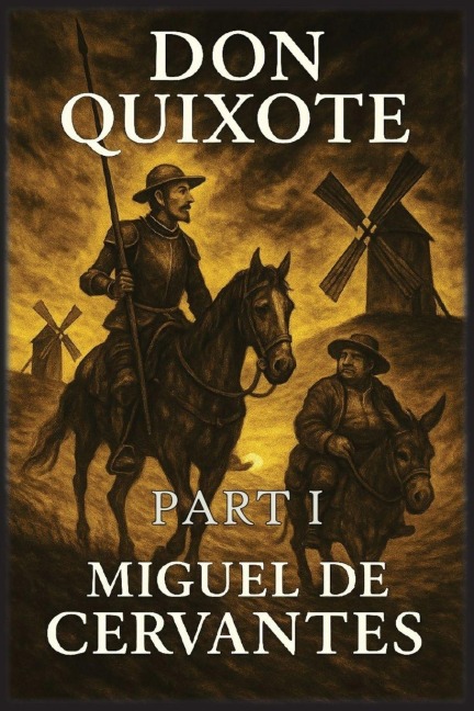 Don Quixote: Part 1