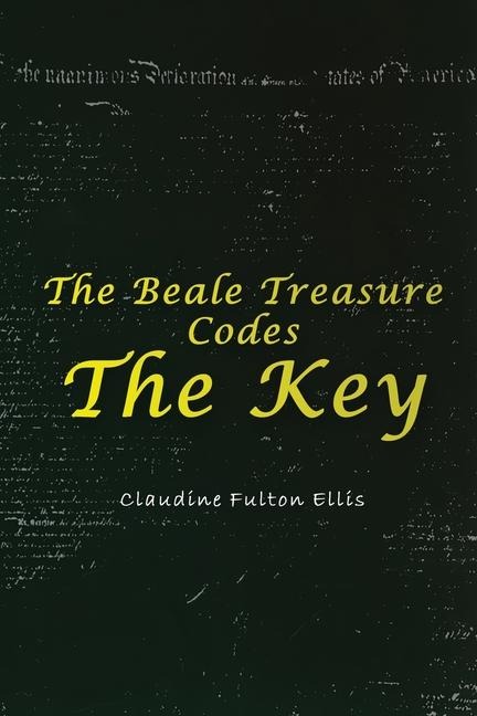 The Beale Treasure Codes: The Key