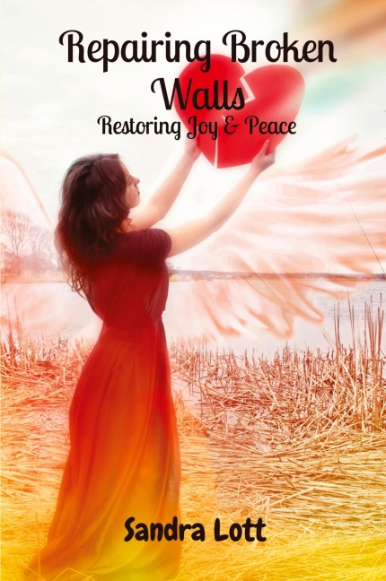 Repairing Broken Walls: Restoring Joy & Peace