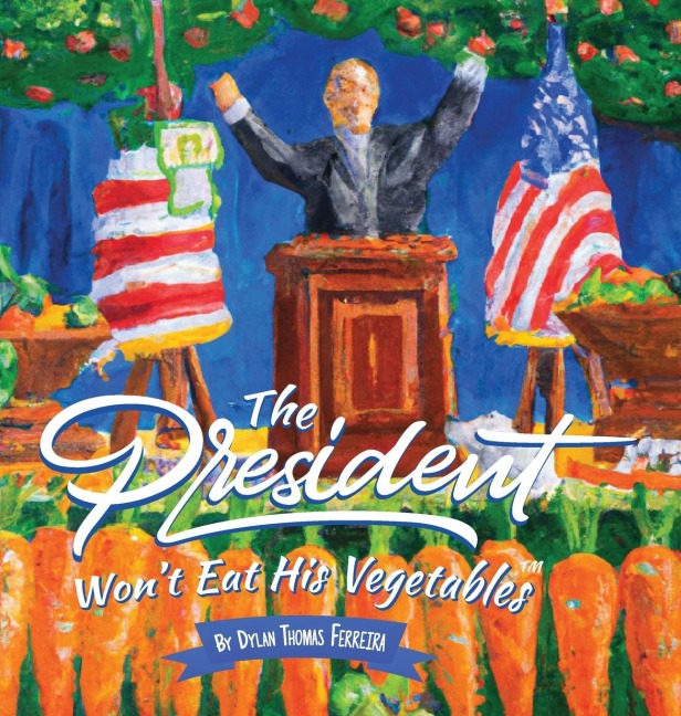 The President Wont Eat His Vegetables