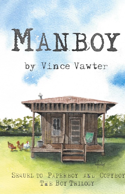 Manboy: Sequel to Paperboy and Copyboy