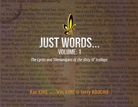Just Words: Volume 1: The Lyrics & Shenanigans of the dirty lil trollops