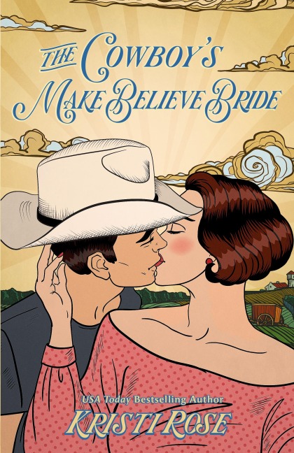 The Cowboys Make Believe Bride Special Edition