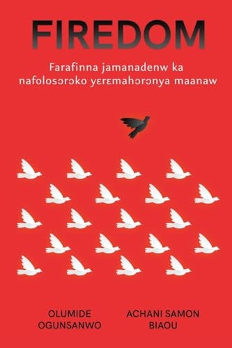 Firedom Nafolo yɛrɛmahɔrɔnya maanaw Farafinna jamanadenw ka bɔ jamana wɛrɛw la