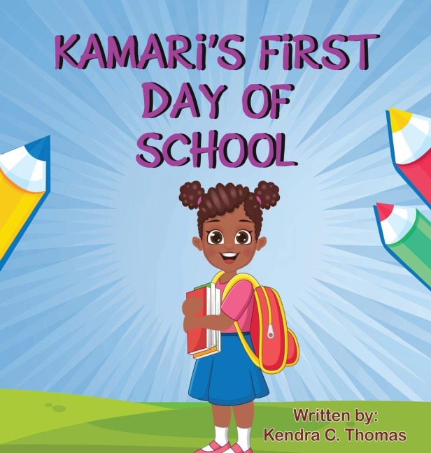 Kamaris First Day of School