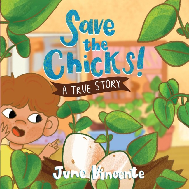 Save the Chicks!: A True Story