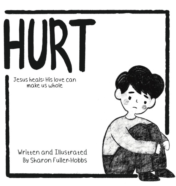 Hurt: Jesus heals: His love can make us whole
