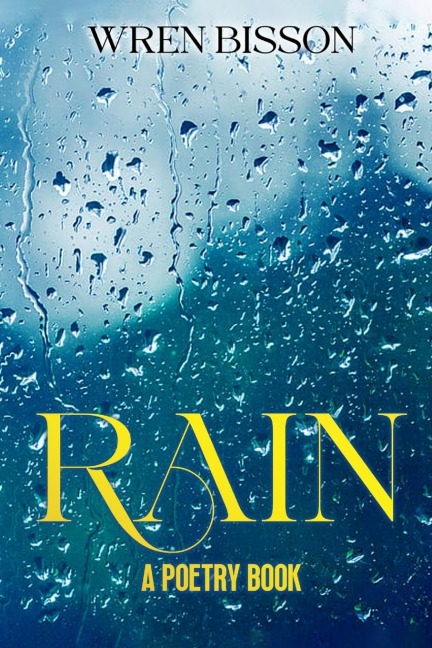 Rain: A Poetry Book