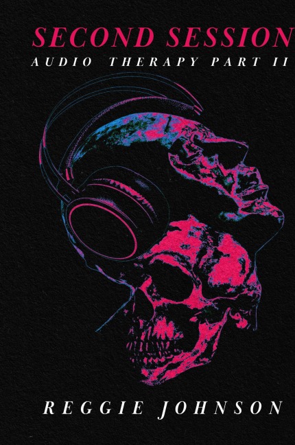 Second Session: Audio Therapy Part II