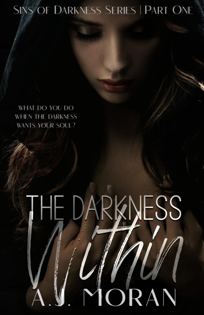 The Darkness Within: The Sins of Darkness Duet