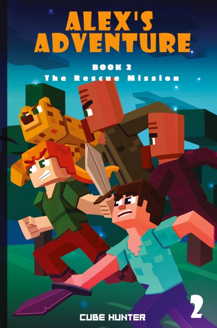 Alexs Adventure Book 2: The Rescue Mission