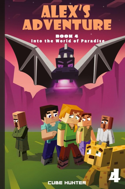 Alexs Adventure Book 4: Into the World of Paradise
