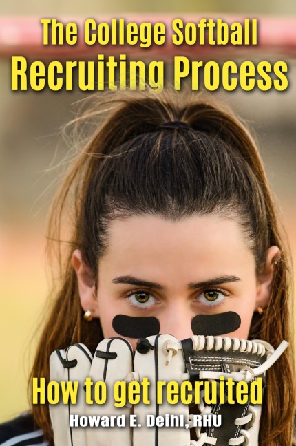 The Softball Recruiting Process - How to get recruited