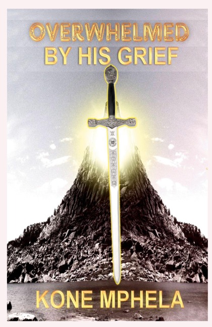 Overwhelmed by Grief: Restored Into the Kingdom