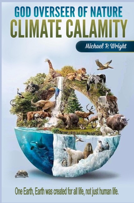 God Overseer of Nature: Climate Calamity