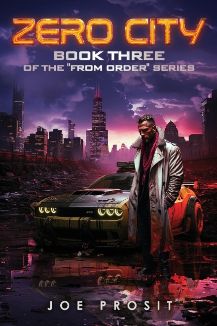 Zero City: Book Three of the From Order Series