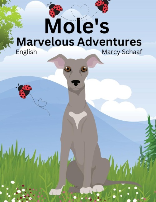Moles Marvelous Adventures