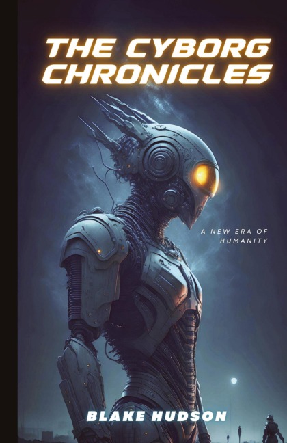 The Cyborg Chronicles: A New Era of Humanity