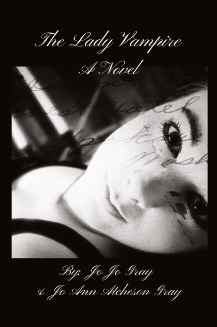 The Lady Vampire A Novel