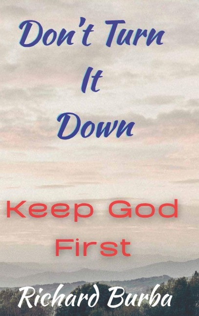 Dont Turn It Down