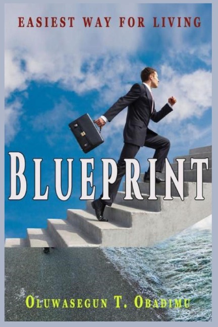 Blueprint: ...Easiest Way For Living