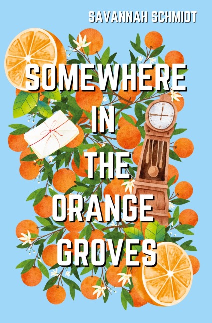 Somewhere In The Orange Groves