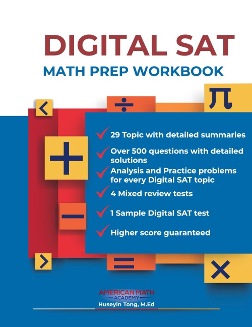 DIGITAL SAT MATH PREP WORKBOOK Ace the Test with Confidence