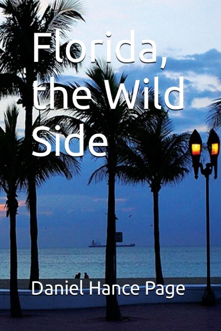 Florida, the Wild Side