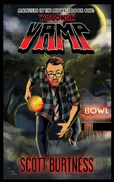 Wisconsin Vamp: A very Wisconsin vampire horror comedy