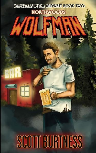 Northwoods Wolfman: A very Wisconsin werewolf horror comedy