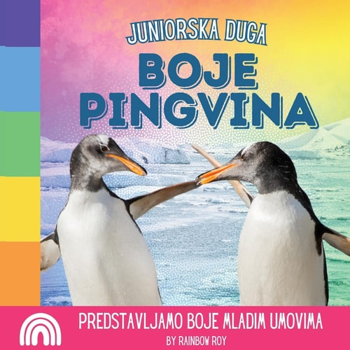 Juniorska Duga, Boje Pingvina Predstavljamo boje mladim umovima