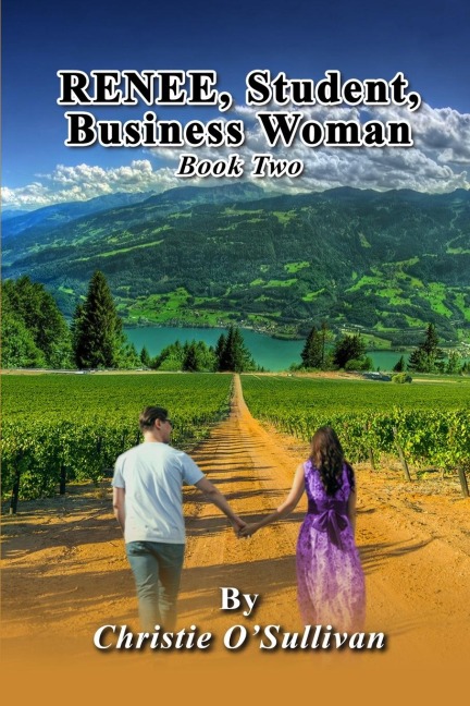RENEE, Student, Business Woman: BOOK TWO