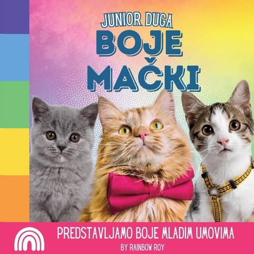 Junior Duga, Boje Mački Predstavljamo boje mladim umovima