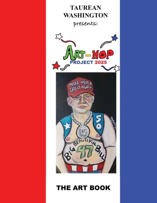 Art-Hop: Project 2025- An Art Book by Taurean Washington