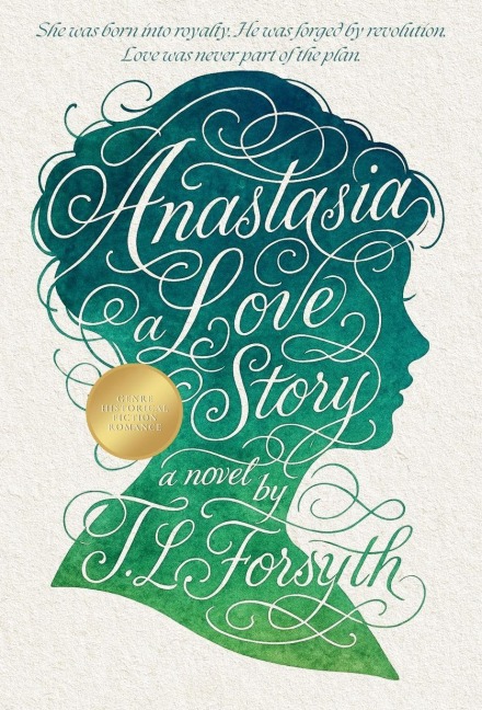 Anastasia: A Love Story