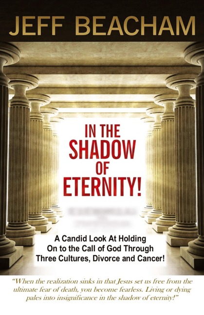In the Shadow of Eternity: A Candid Look at Holding on to the Call of God