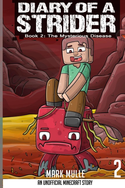 Diary of a Strider Book 2: The Mysterious Disease