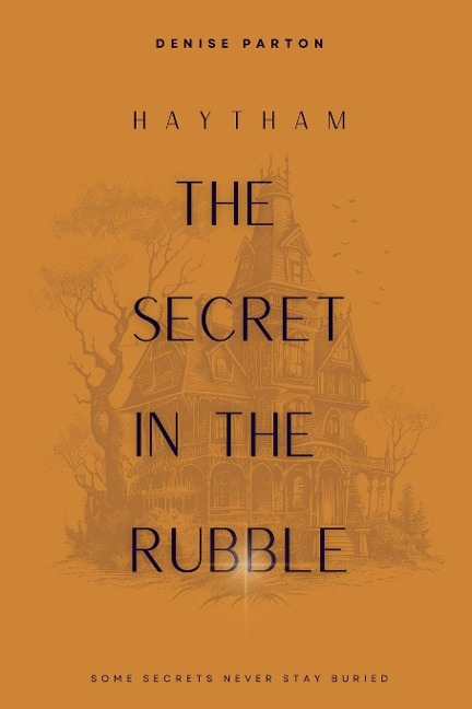 The Secret in the Rubble: The Second Secret