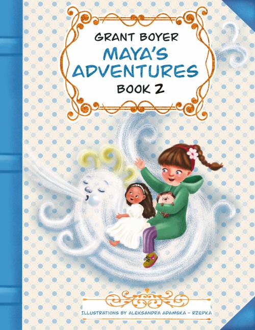 Mayas Adventures Book 2