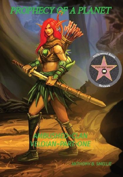 PROPHECY OF A PLANET: AMBUSHED~CLAN VELOIAN~PART-ONE