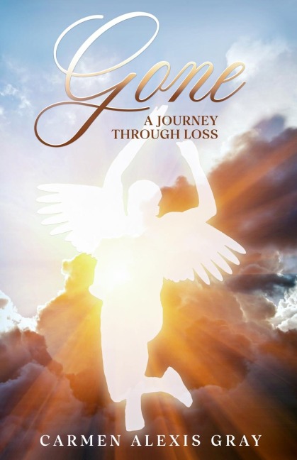 Gone: A Journey Through Loss
