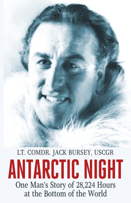 Antarctic Night: One Mans Story of 28,224 Hours at the Bottom of the World