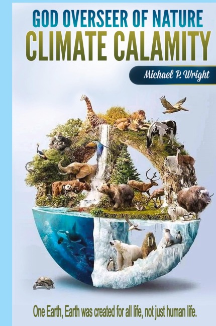 God Overseer of Nature: Climate Calamity